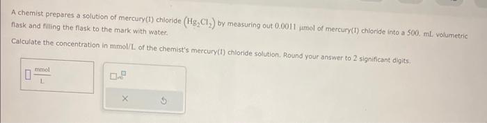 Solved A chemist prepares a solution of mercury(1) chioride | Chegg.com