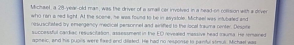 Solved Michael, a 28 -year-old man, was the driver of a | Chegg.com