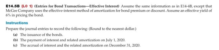 Solved E14.5B (Lo 1) (Entries For Bond | Chegg.com