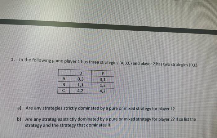 Solved 1. In the following game player 1 has three | Chegg.com
