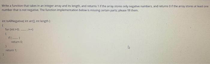 Solved Write a function that takes in an integer array and | Chegg.com