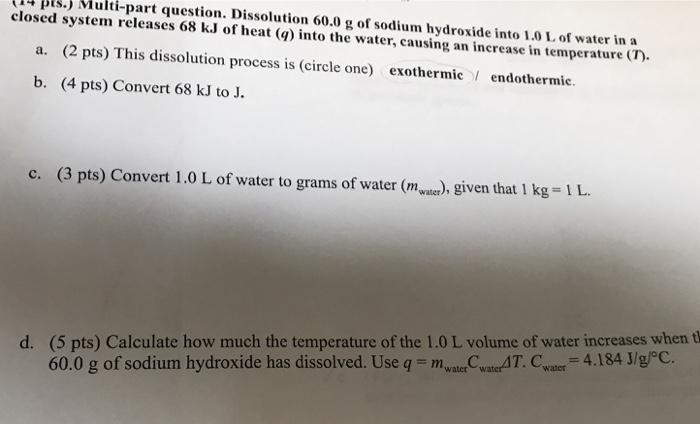 Solved Multi-part question. Dissolution 60.0 g of sodium | Chegg.com