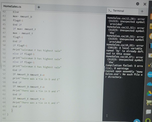 Solved HomeSales.cs X + > Terminal > A { 1 using System; 2 | Chegg.com