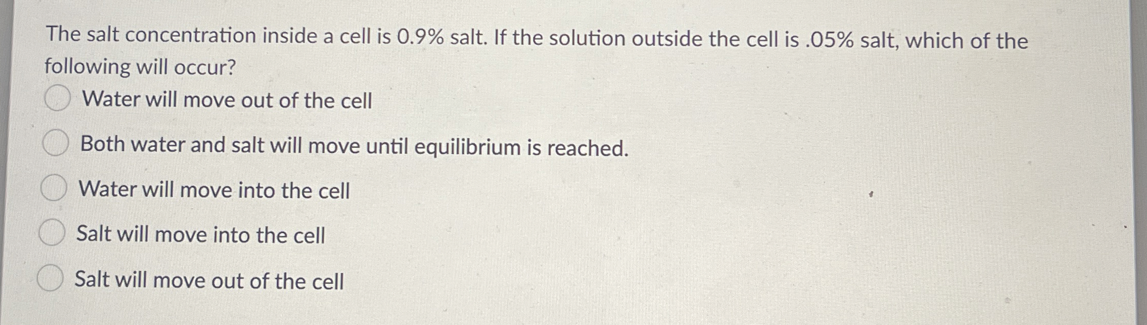 Solved The salt concentration inside a cell is 0.9% ﻿salt. | Chegg.com