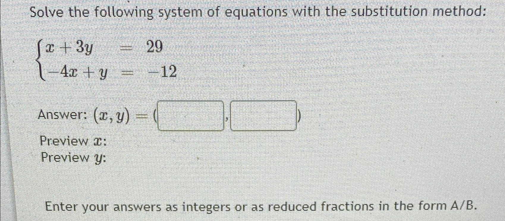 Solved Solve the following system of equations with the | Chegg.com