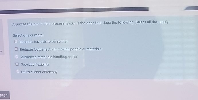 Solved A successful production process layout is the ones | Chegg.com