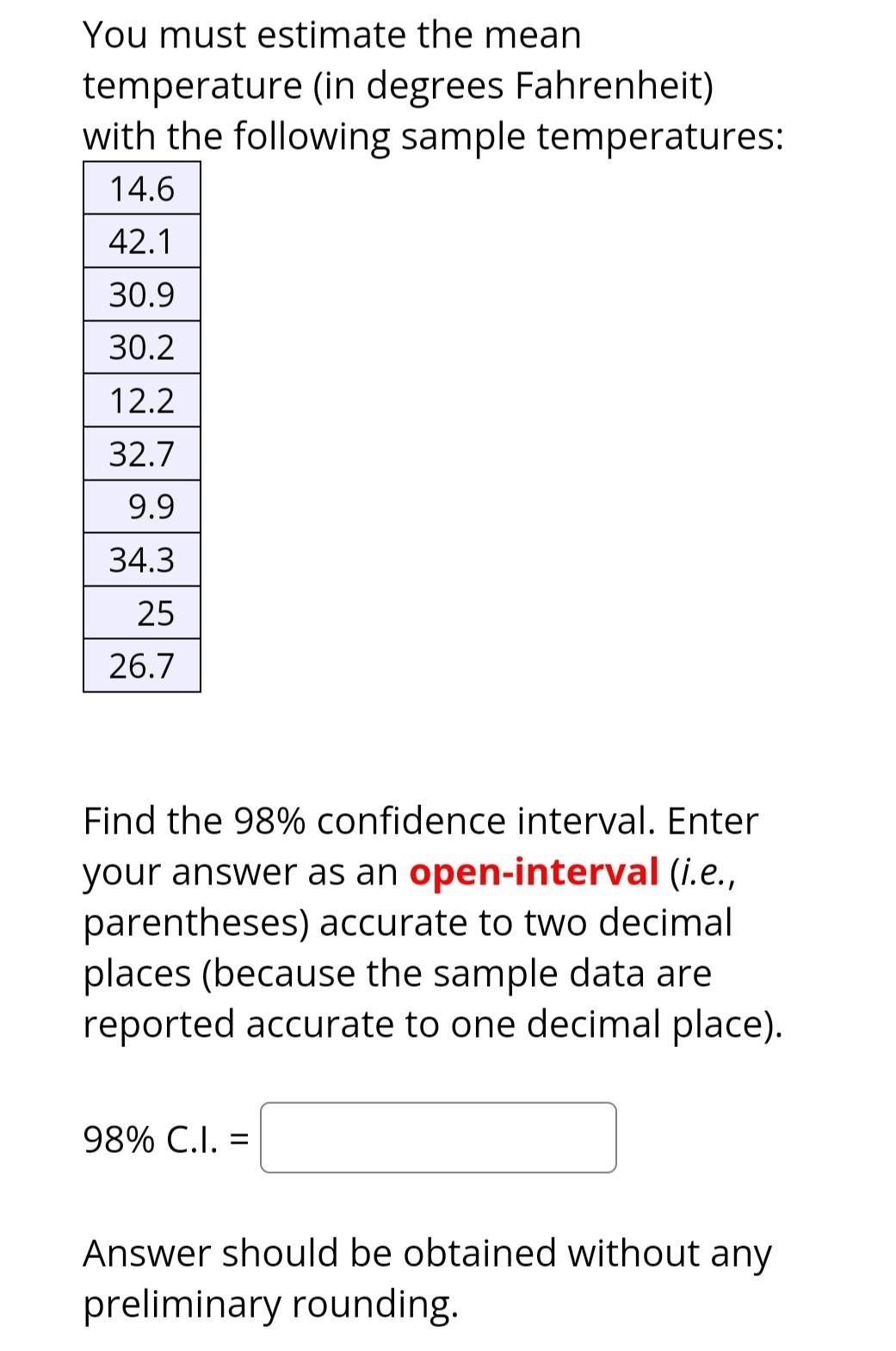 Solved You must estimate the mean temperature (in degrees | Chegg.com