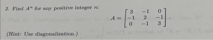 Solved 2. Find An for any positive integer n : | Chegg.com