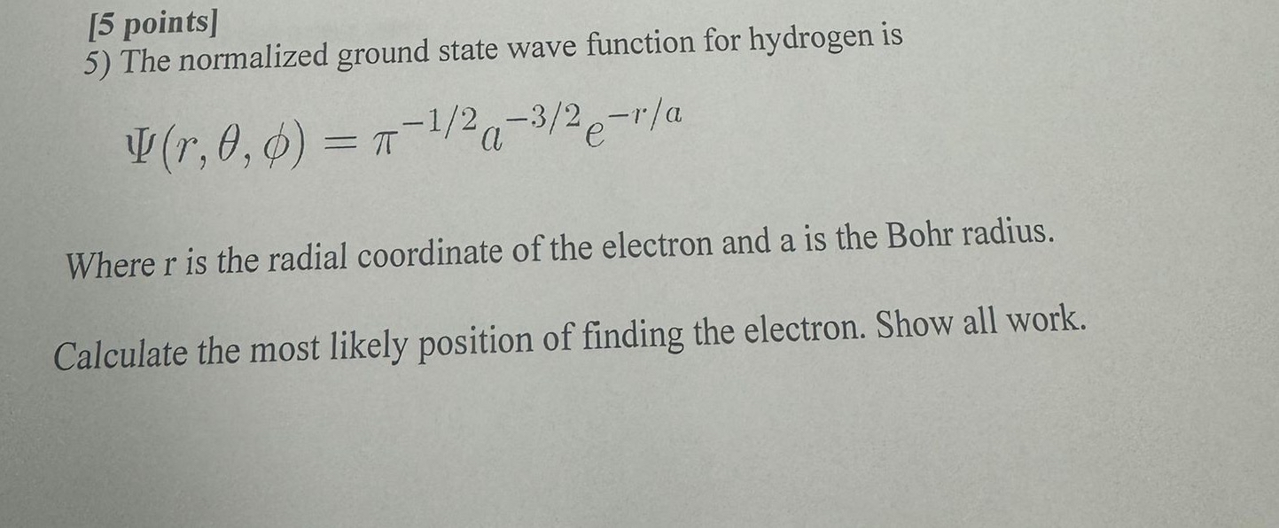 Solved [5 ﻿points]the Normalized Ground State Wave Function