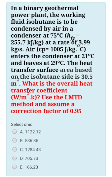 Solved In A Binary Geothermal Power Plant, The Working Fluid | Chegg.com