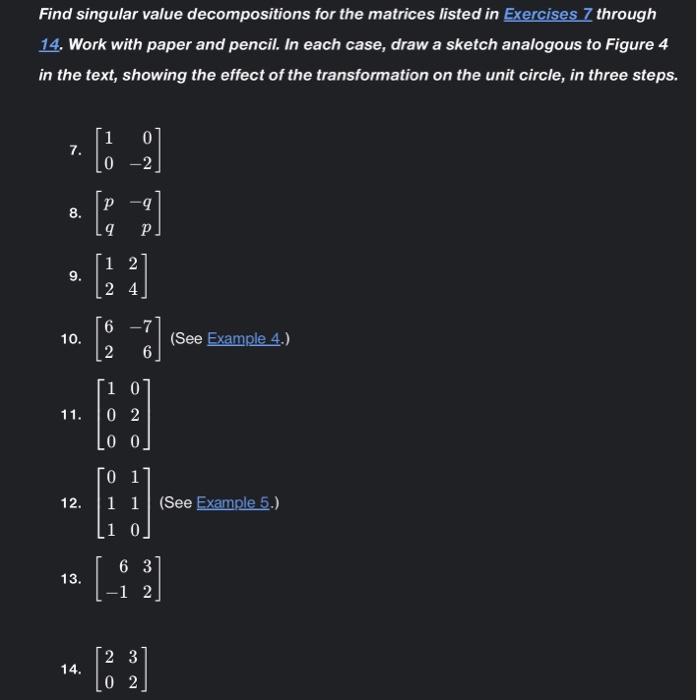 Solved Find Singular Value Decompositions For The Matrices | Chegg.com