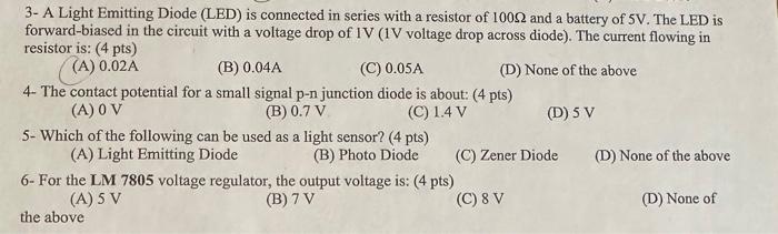 Solved 3- A Light Emitting Diode (LED) is connected in | Chegg.com