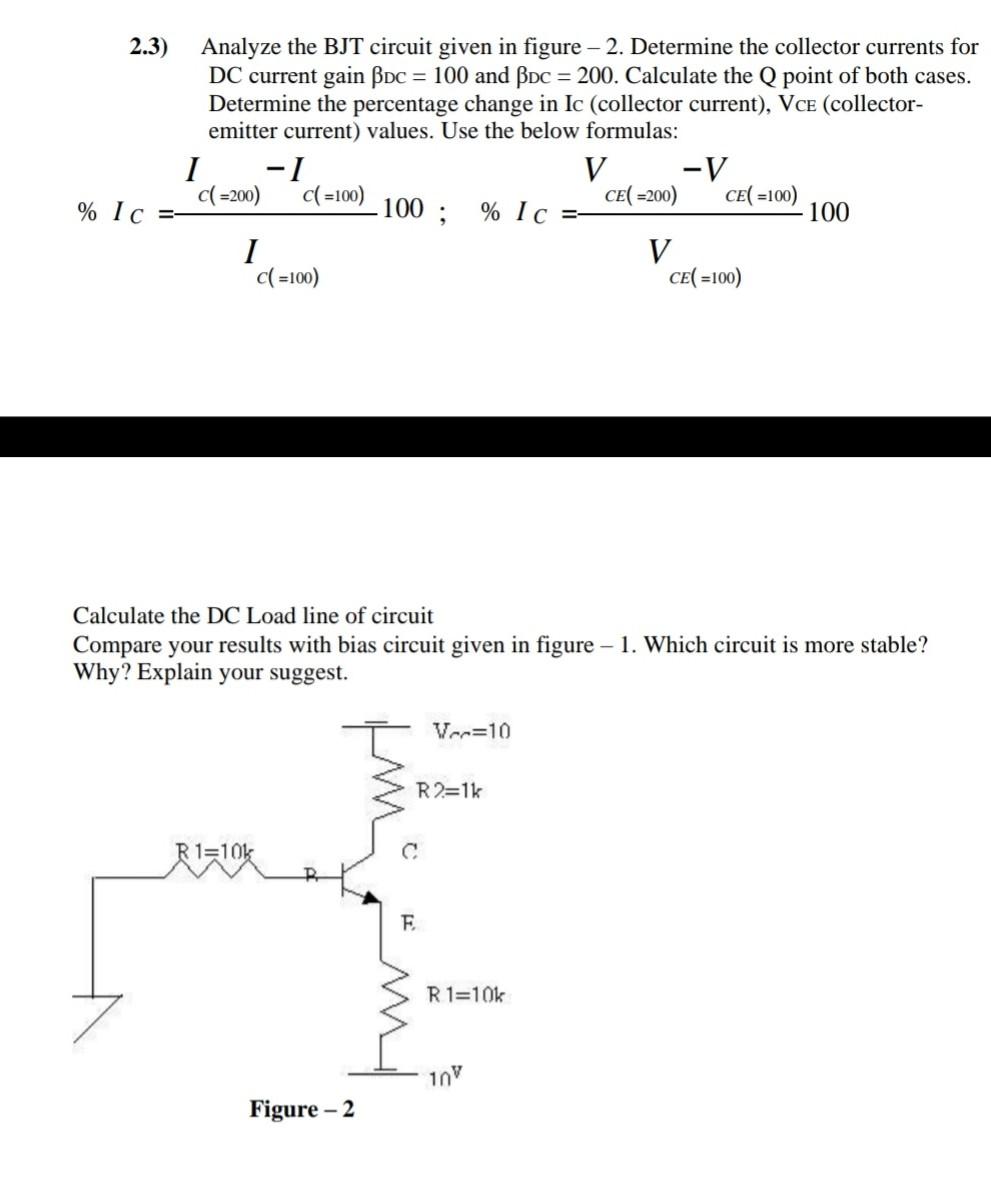 Solved 2.3) Analyze the BJT circuit given in figure – 2. | Chegg.com