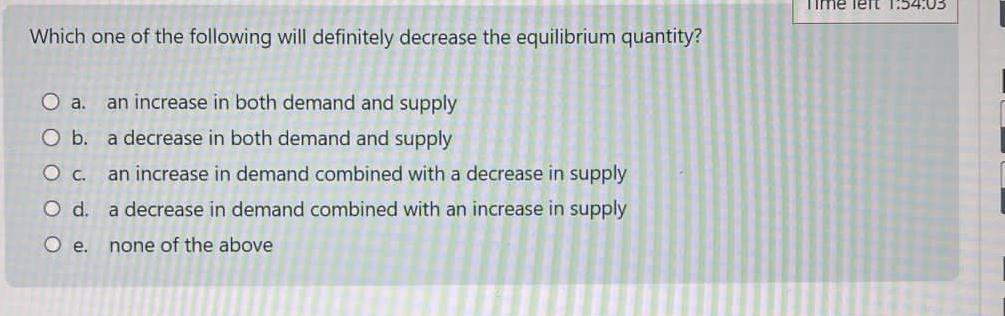 Solved Which one of the following will definitely decrease | Chegg.com