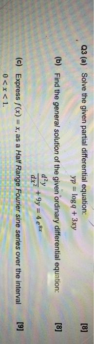 Solved [8] [8] Q3 (a) Solve the given partial differential | Chegg.com
