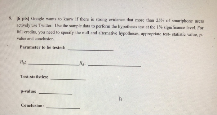 Solved 9 16 Pts Google Wants To Know If There Is Strong Chegg Com