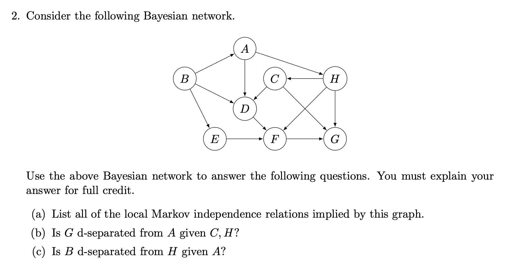 Solved Consider The Following Bayesian Network.Use The Above | Chegg.com