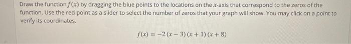 Solved Draw the function f(x) by dragging the blue points to | Chegg.com
