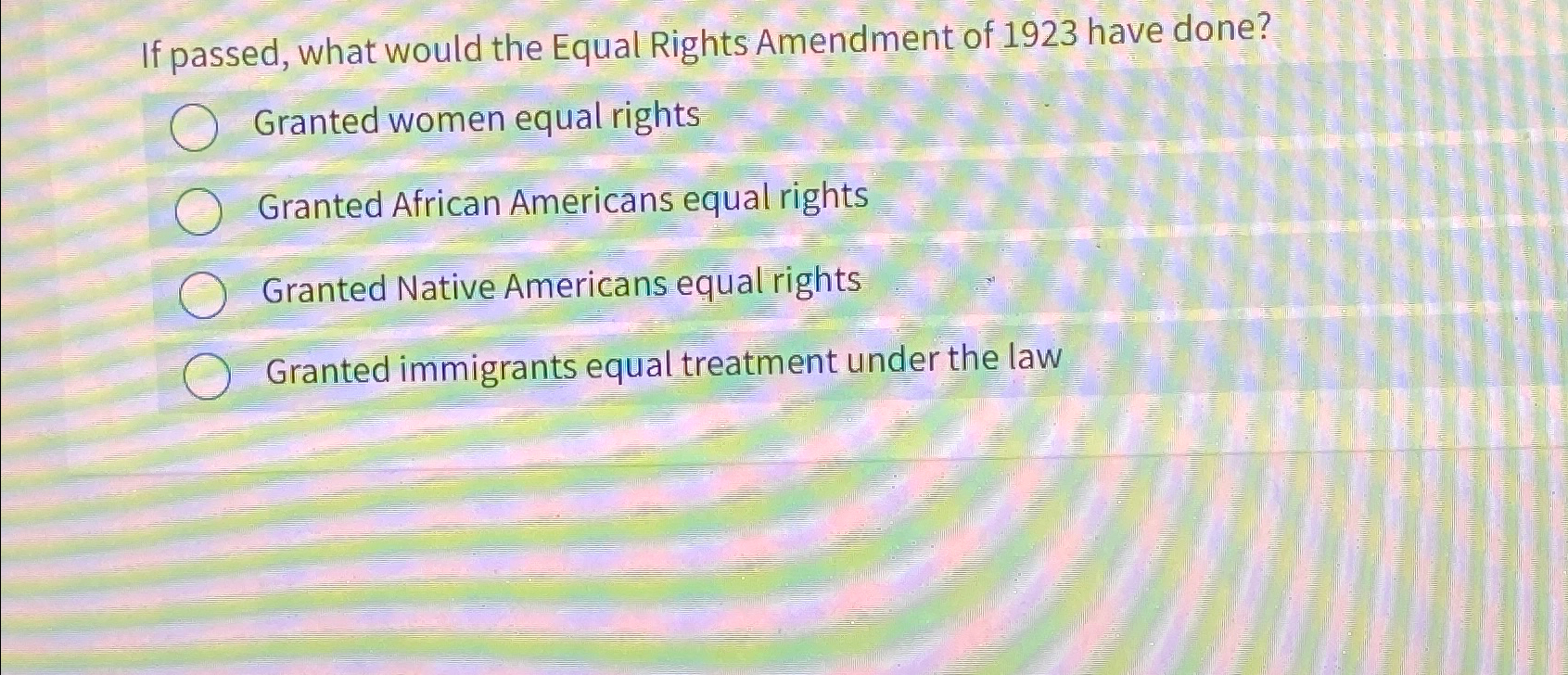 Solved If passed, what would the Equal Rights Amendment of | Chegg.com