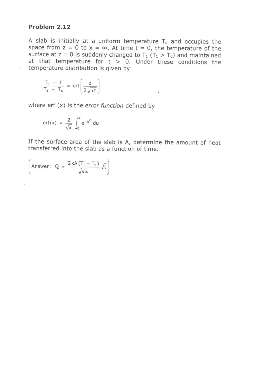Solved A slab is initially at a uniform temperature T0 and | Chegg.com