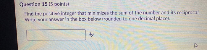 Solved Question 15 (5 Points) Find The Positive Integer That | Chegg.com