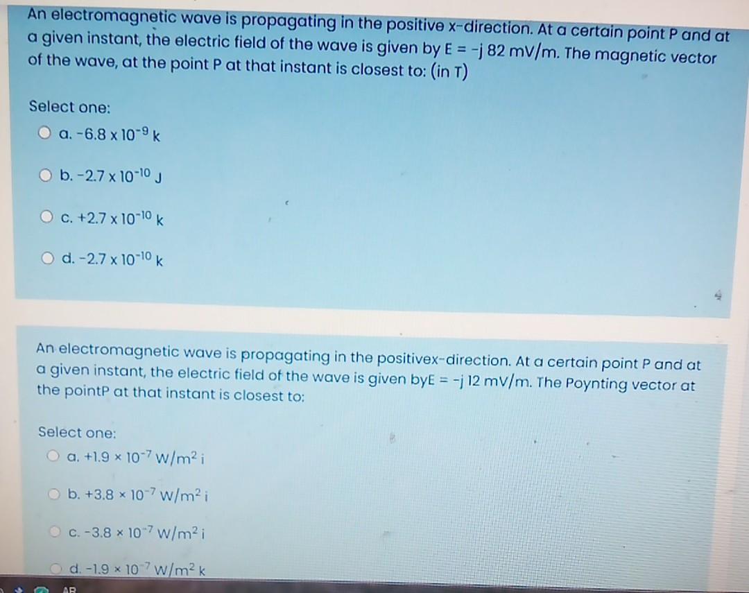 Solved An electromagnetic wave is propagating in the | Chegg.com