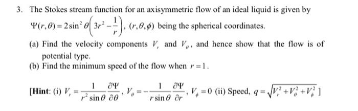 Solved 3. The Stokes stream function for an axisymmetric | Chegg.com