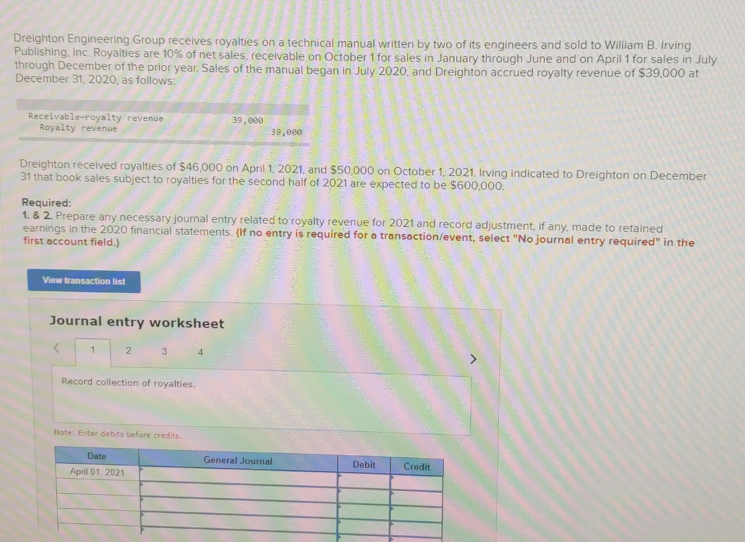 Solved Dreighton Engineering Group receives royalties on a