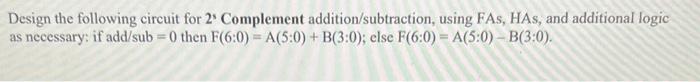 Solved Design the following circuit for 2s Complement | Chegg.com