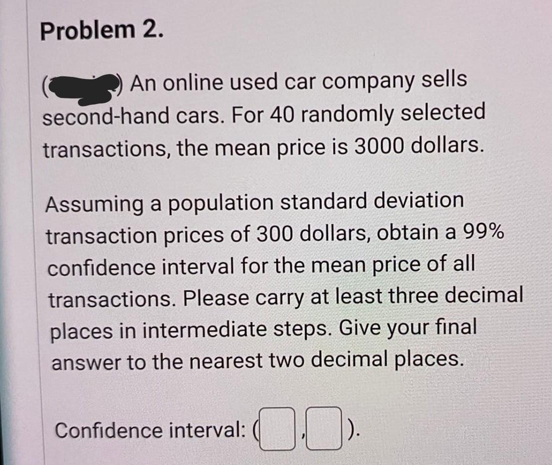 Solved Problem 2. An Online Used Car Company Sells | Chegg.com