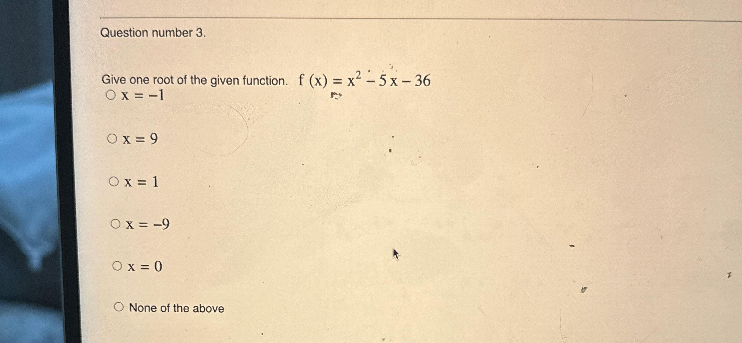 Solved Question number 3.Give one root of the given | Chegg.com