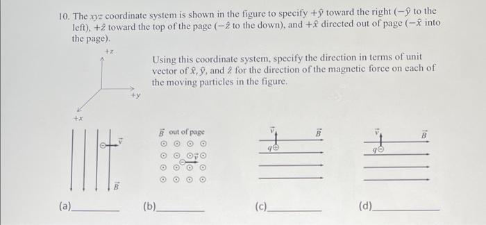 Solved 10. The xyz coordinate system is shown in the figure | Chegg.com