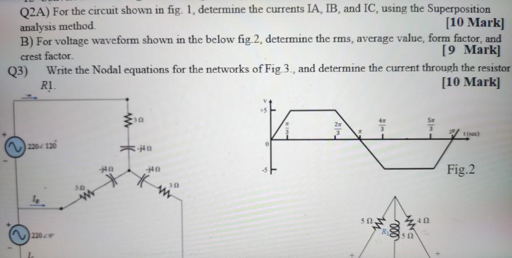 Solved Q2A) For the circuit shown in fig. 1, determine the | Chegg.com