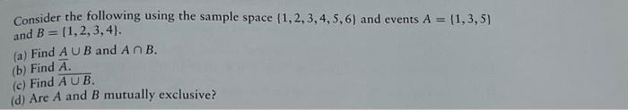 Solved Consider the following using the sample space | Chegg.com