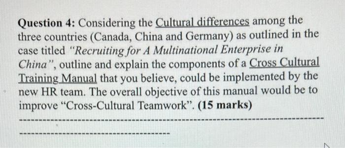 Solved Question 4: Considering The Cultural Differences | Chegg.com