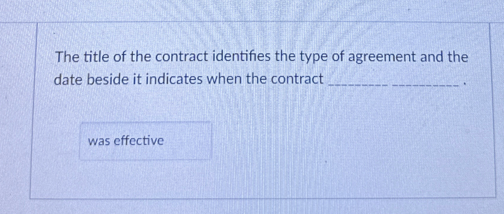 The title of the contract identifies the type of | Chegg.com