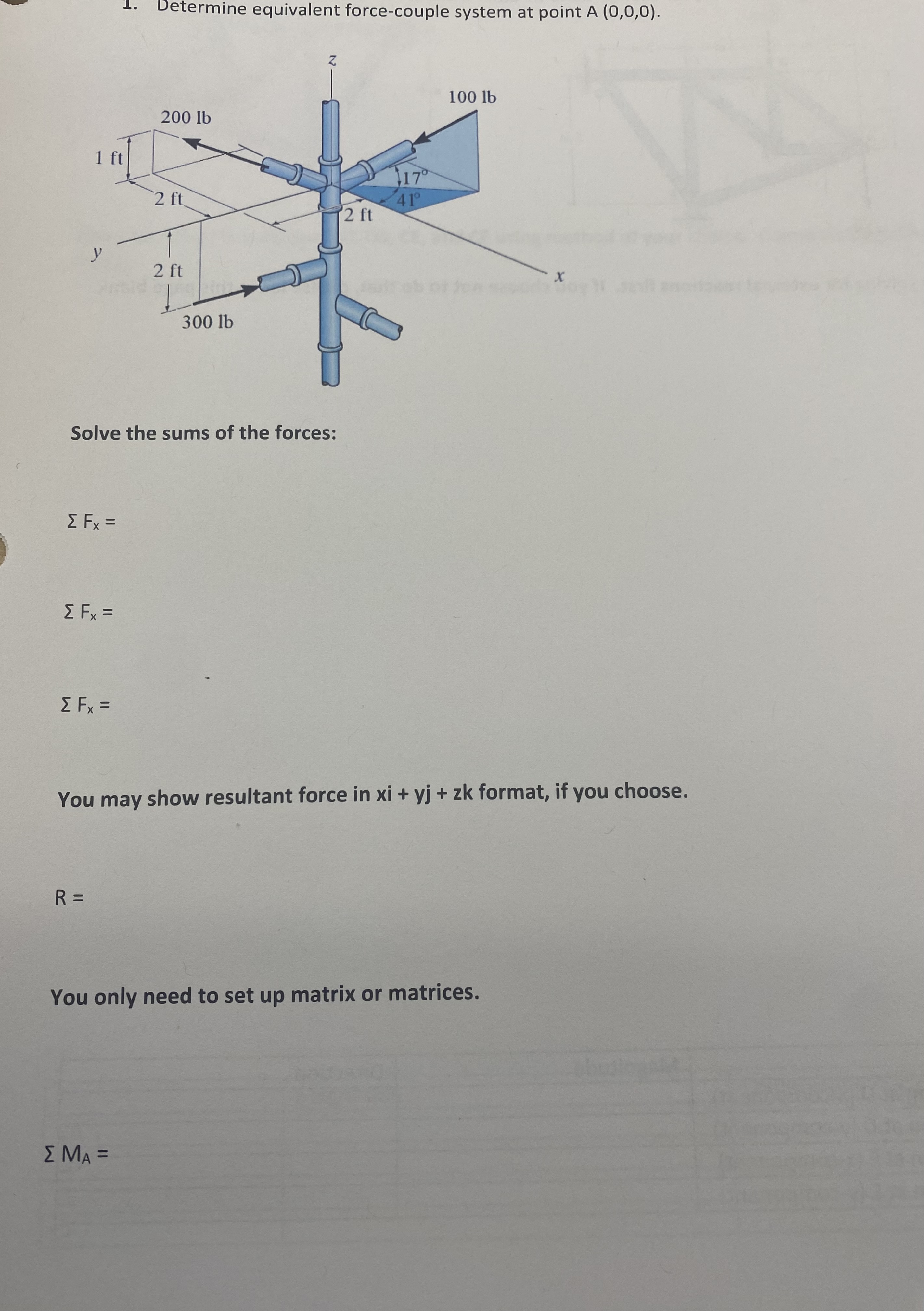 Solved Solve the sums of the forces:ΣFx=ΣFx=ΣFx=You may show | Chegg.com