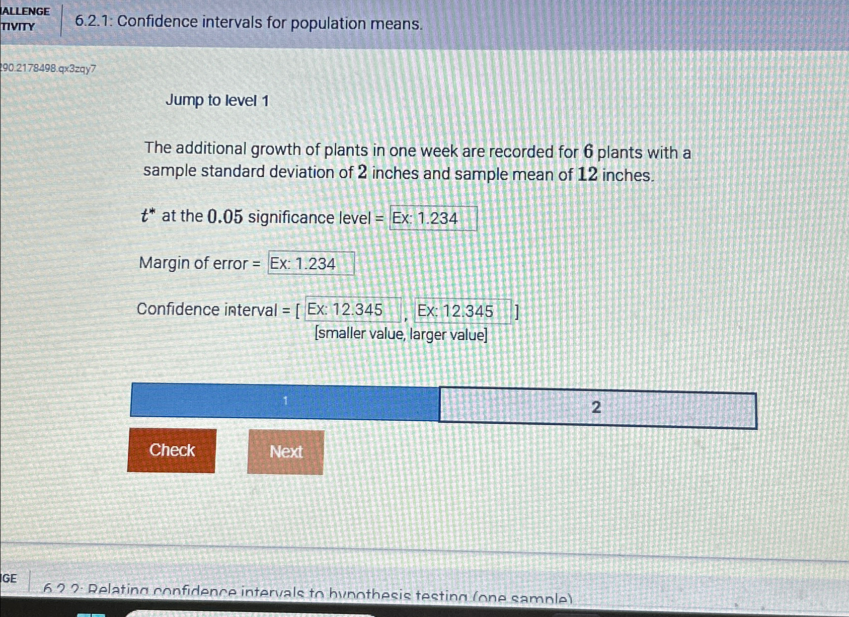 Solved ALLENGE6.2.1: Confidence intervals for population | Chegg.com
