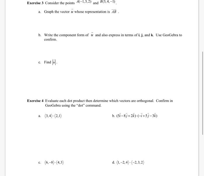 Solved Exercise 3 Consider The Points (-1,3,2) B(3,4,-1) A. | Chegg.com