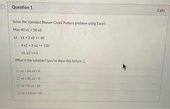 Solved Solve the standard Beaver Creek Pottery problem using | Chegg.com
