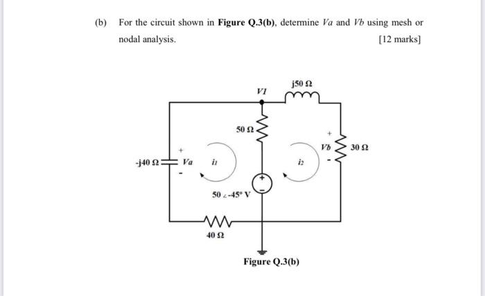 Solved (b) For The Circuit Shown In Figure Q.3(b), Determine | Chegg.com