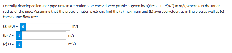 Solved For fully developed laminar pipe flow in ﻿a circular | Chegg.com