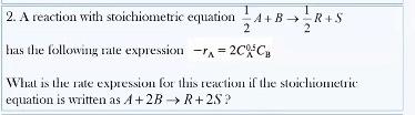 Solved 2. A reaction with stoichiometric equation A B RUS