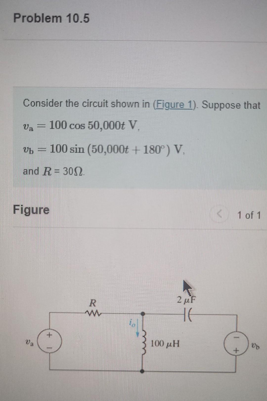 Solved Problem 10.5 Consider the circuit shown in (Figure | Chegg.com