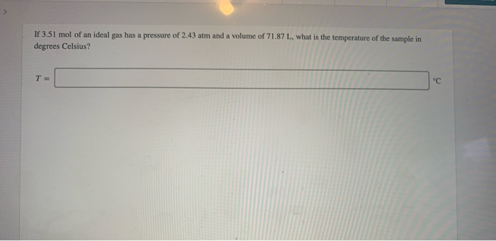 Solved A Sample Of An Ideal Gas Has A Volume Of 3 45 L At