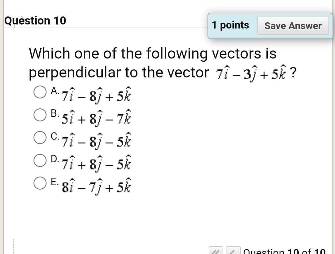 Solved Which one of the following vectors is perpendicular | Chegg.com