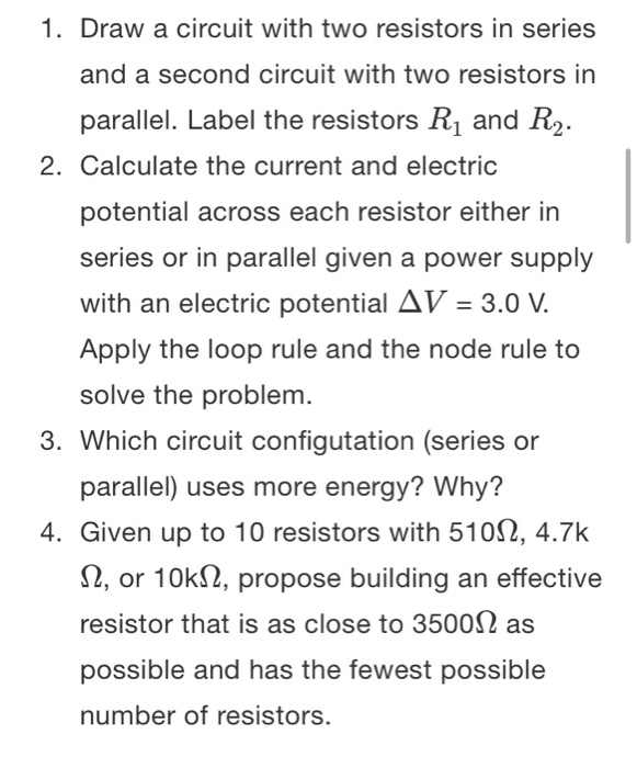 Solved 1 Draw A Circuit With Two Resistors In Series And A Chegg