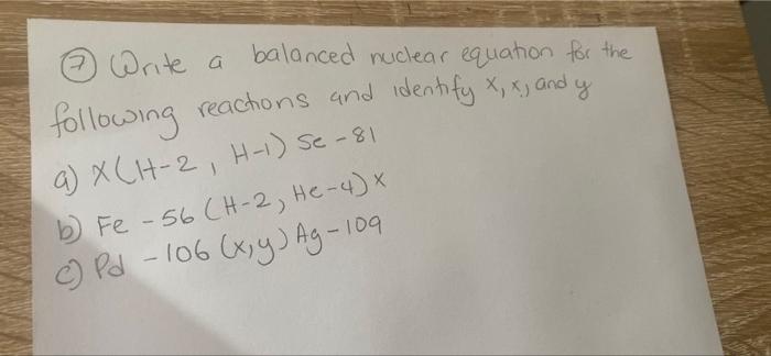 Solved Write A Balanced Nuclear Equation For The Following | Chegg.com