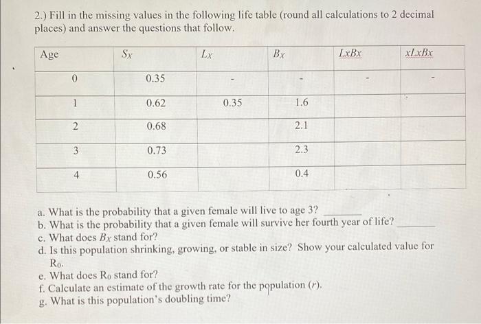 solved-2-fill-in-the-missing-values-in-the-following-life-chegg