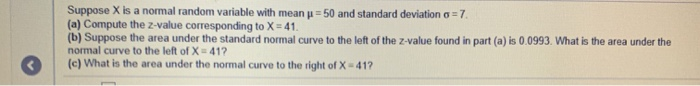 Solved Suppose X is a normal random variable with mean = 50 | Chegg.com
